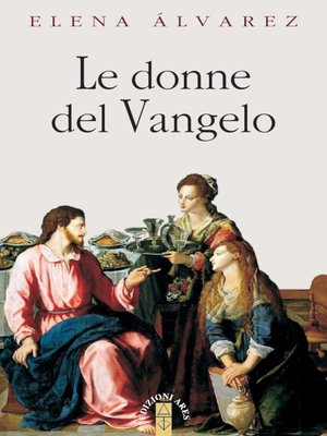 cover image of Le donne del Vangelo